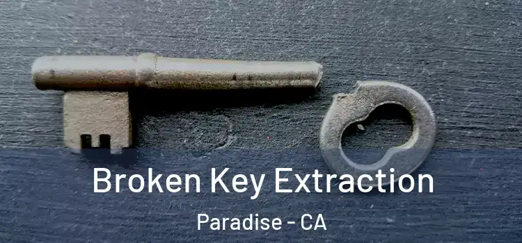  Broken Key Extraction Paradise - CA